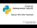Bilgisayar Bilimi Python Programlama Ders 01 - PYTHON ILE PROGRAMLAMANIN TEMELLERI