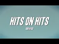 Sofaygo - Hits on Hits