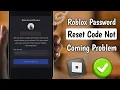 Roblox Password Reset Code Not Coming Fix 2025 Roblox Verification Code Not Received Problem Solve