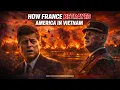 Lagu How France BETRAYED America in Vietnam War