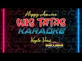 Wes Tatas Karaoke Koplo Versi New Pallapa