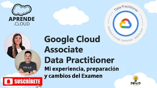 🎥 Google Cloud Data Practitioner [11] Mi experiencia, preparación y cambios del Examen