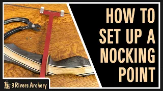 how to set a nocking point on a recurve bow