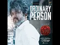 Ordinary Person (From "Leo") - Anirudh Ravichander & Nikhita Gandhi