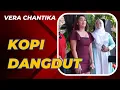 Download Lagu KOPI DANGDUT | VERA CHANTIKA | ANICA NADA SIANG 10 SEPTEMBER 2021 DESA SARAJAYA LEMAHABANG CIREBON
