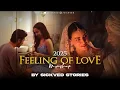Feel The Love Mashup 2025 | Nonstop Jukebox | Dj Faizi | Best Bollywood Feel Good Songs