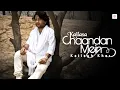 Download Lagu Chaandan Mein - Lyrical Video | Kailash Kher | Kailasa Chaandan Mein