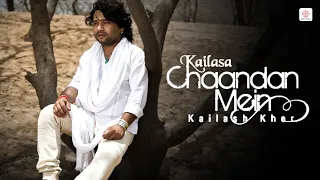 chaandan mein lyrical video kailash kher kailasa chaandan mein