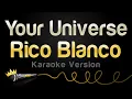 Download Lagu Rico Blanco - Your Universe (Karaoke Version)