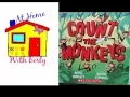 Storytime with Berly Count the Monkeys by Mac Barnett Kevin Cornell