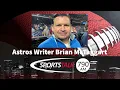 Astros Sweep the Rangers Astros Beat Reporter Brian McTaggart Recaps the Series on SportsTalk790