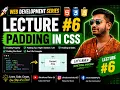 CSS Padding Tutorial in Hindi Lecture 6 Padding Property Explained Web Development Series