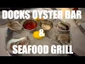 Docks Oyster Bar Seafood Grill