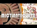 El dios de la muerte mexica - Mictlantecuhtli su historia y sus ritos