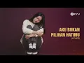 Aku Bukan Pilihan Hatimu – Ungu | Cover by PI7U