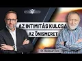 Az intimitas kulcsa az onismeret - Dr Daubner Bela es Szabo Peter beszelgetese
