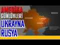 Ukrayna Rusya Krizi - Amerika Günlükleri - Razi Canikligil - B08