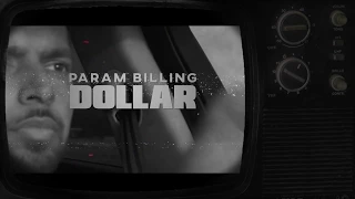 Dollar - Param Billing | New Punjabi Songs | Latest Punjabi Song 2020 | Desi Music Hub