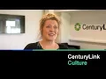 What is CenturyLink s Culture like