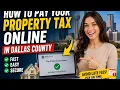 How to pay your property tax online in Dallas County