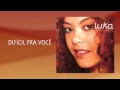 Lagu Luka - Difícil pra Você