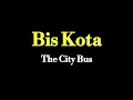 Bis Kota ( Achmad albar lirik lagu )