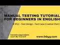 Test Design Phase Test Case Creation Part 3 Assignment Manual Testing Tutorial for Beginners