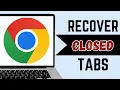 Download Lagu How to Restore Recover Closed Tabs in Google Chrome After Restart