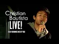 Download Lagu Christian Bautista - Only Reminds Me Of You | Live!