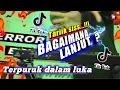 DJ TERPURUK DALAM LUKA | DJ RACKEL REMIX