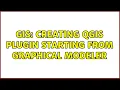 GIS Creating QGIS Plugin starting from Graphical Modeler 3 Solutions