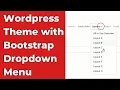 How to Integrate a Bootstrap Dropdown Menu Into A WordPress Theme Step-by-Step Tutorial