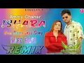 Download Lagu Ishara Dj Remix Hard Bass || Ammy Chahar \u0026 Gungun Bakshi Dj ¦¦ New Haryanvi Remix Song 2023 ||