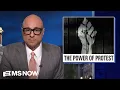 Ali Velshi History has shown us what can happen when the people show up