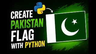 I Created the Pakistan Flag Using Python