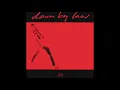 Down by law - our own way
