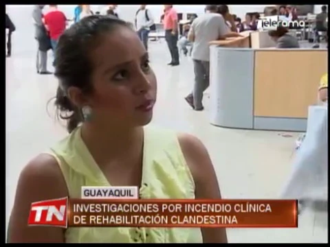 Investigaciones por incendio clínica de rehabilitación clandestina