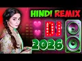 Lagu New Hindi Dj Song 💙Best Hindi Old Dj Remix 🥀 Bollywood Nonstop Dj Song ❤️‍🔥2025 Dj Song New Dj Re