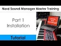 Nord Sound Manager Master Tutorial Part 1 - Install