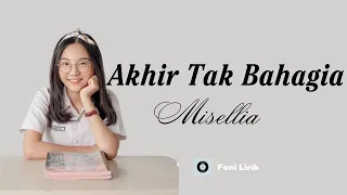 Download Akhir Tak Bahagia - Misellia (Lirik Lagu) MP3