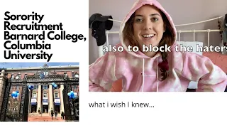 What I wish I knew BEFORE rushing a sorority at Columbia University