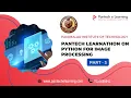 Day 3 Pantech Learnathon on Python for Image Processing Panimalar Institute of Technology