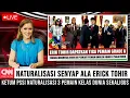 Download Lagu WOW! NATURALISASI SENYAP ALA ERICK TOHIR, 3 PEMAIN KELAS DUNIA RESMI PERKUAT TIMNAS INDONESIA