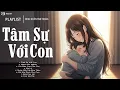 Download Lagu Những Bài Hát Về Mẹ Hay Nhất Hiện Nay | Nhạc Vu Lan Báo Hiếu 2025 | Tâm Sự Với Con - Con Nợ Mẹ