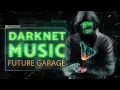 Download Lagu Hacker Music — Dark Chillstep Playlist — Anonymous Mix