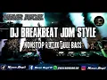 Download Lagu DJ BREAKBEAT JDM STYLE INDO NONSTOP REMIX VIRAL TIK TOK FULL BASS TERBARU