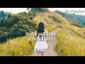 Download Lagu Sufia suhaimi - Terakhir (cover Dwiki Cj) With Lyric