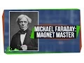 How Michael Faraday Changed the World with a Magnet Great Minds