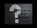 Obituaries - What are they and why do we write them