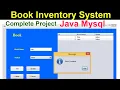 Build a COMPLETE Book Inventory System with Java and Mysql Today